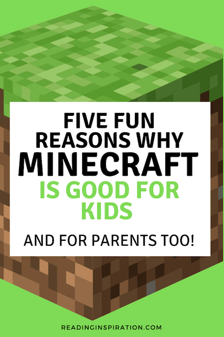 Five fun reasons Minecraft is good for your kids