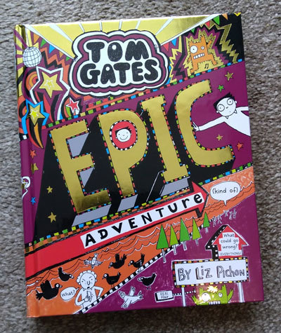 Tom-Gates-Epic-Adventure-by-Liz-Pichon-laugh-out-loud-read-for-kids-from-tom-gates-series-order-list