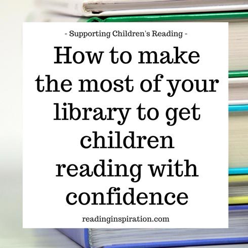 How-to-make-the-most-of-your-local-library-to-get-children-reading-with-confidence-Supporting-kids-reading-access-books---browse-books---Reading-Inspiration